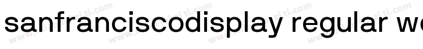 sanfranciscodisplay regular webfont字体转换